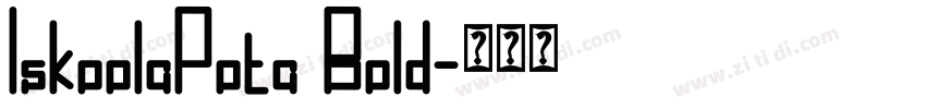 IskoolaPota Bold字体转换